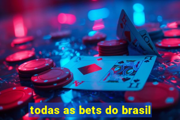 todas as bets do brasil